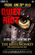 Image of QUIET RIOT - Friday, June 28, 2013 @ The Brass Monkey 