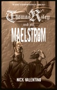 Image of Thomas Riley and The Maelstrom (Signed Copy)