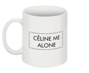 Image of CELINE ME ALONE!   Now available to ship!