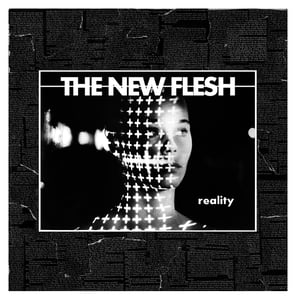 Image of The New Flesh "Reality" LP
