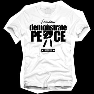 Image of Demonstrate PEACE Tee