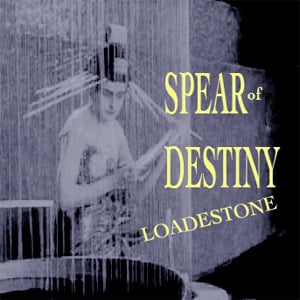 SPEAR OF DESTINY "Loadestone" CD