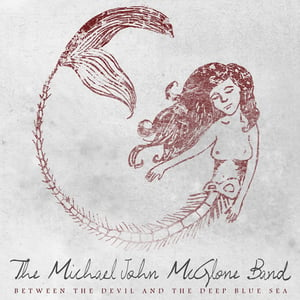 Image of 'Between The Devil And The Deep Blue Sea' Album