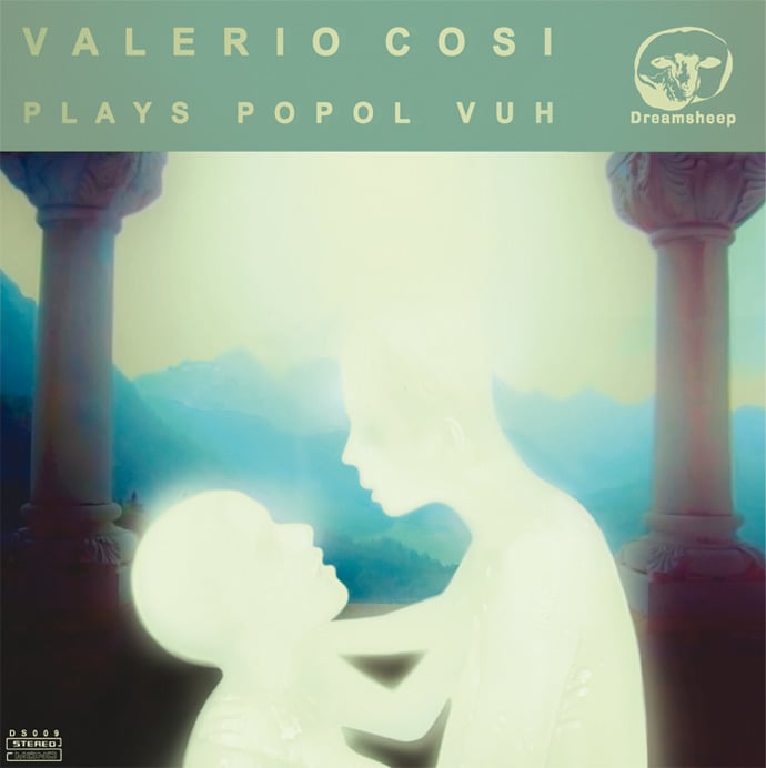 Image of Valerio Cosi - "Plays Popol Vuh" LP / lim. ed. LP / DL - DS009