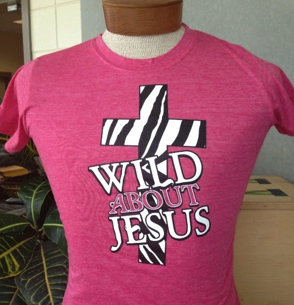 Image of Wild About Jesus Tee