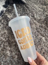 Image 5 of Iced Coffee Addict Cold Cup