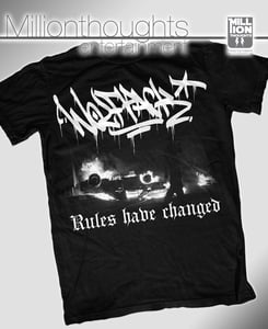 Image of "rules have changed" shirt 