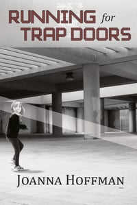 Image 1 of ALA Over the Rainbow Title! Running for Trap Doors by Joanna Hoffman