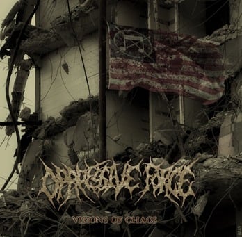 Image of OPPRESSIVE FORCE 1st EP "VISIONS OF CHAOS" Brutal Death Metal/Grindcore
