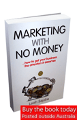Image of Marketing with No Money - Printed Edition (posted outside Australia)