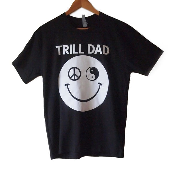 Image of Trill Dad Tee (Black)