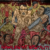 Image of ANOMALIES OF BRUTALITY 'Split'