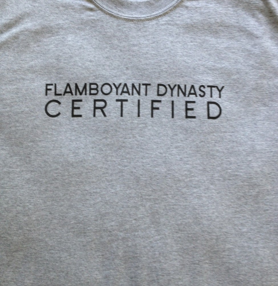 Image of FLAMBOYANT APPAREL DYNASTY CERTIFIED TEE (Grey)