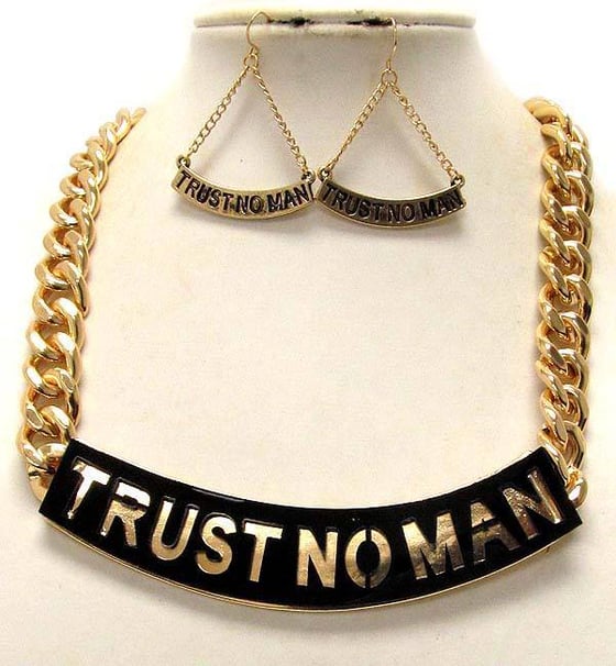 Image of "Trust No Man" Necklace set