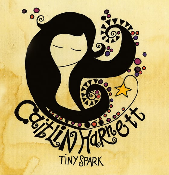 Image of Caitlin Harnett - Tiny Spark EP