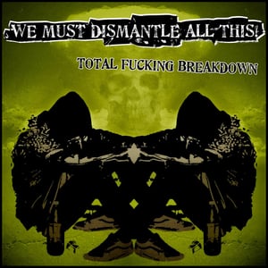 Image of Total Fucking Breakdown CD (2010)