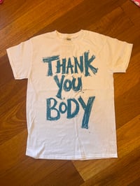 Image 1 of White shirt Thank You Body with teal text (small)