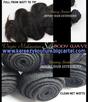 Image of Malaysian SILK Body Wave *HAIR IS SOLD IN NATURAL COLOR ONLY*         