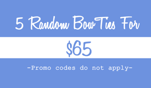 Image of 5 Random Bow Ties For $65