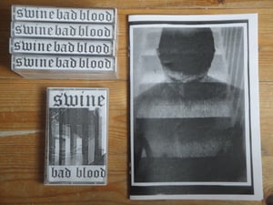 Image of SWINE BAD BLOOD CASSETTE TAPE AND ZINE