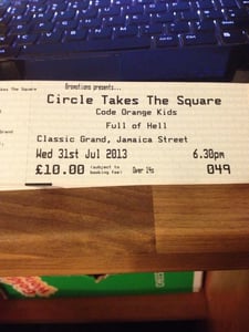 Image of Ticket for: Circle Takes the Square / Code Orange Kids / Full of Hell / TCPiG / Sectioned
