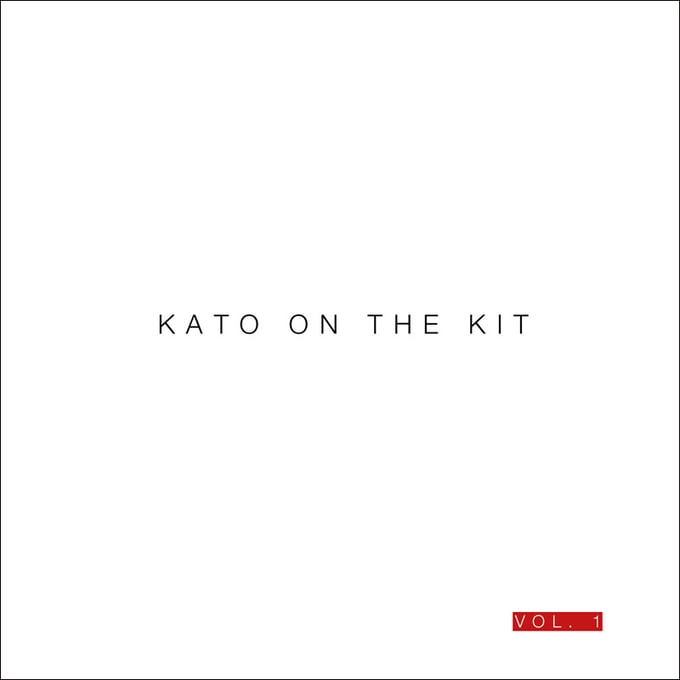Image of Kato On The Kit (Vol. 1)
