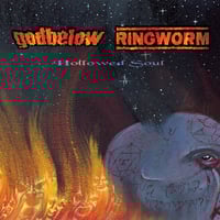SR09: GODBELOW/RINGWORM 'Hollowed Soul' Split MCD
