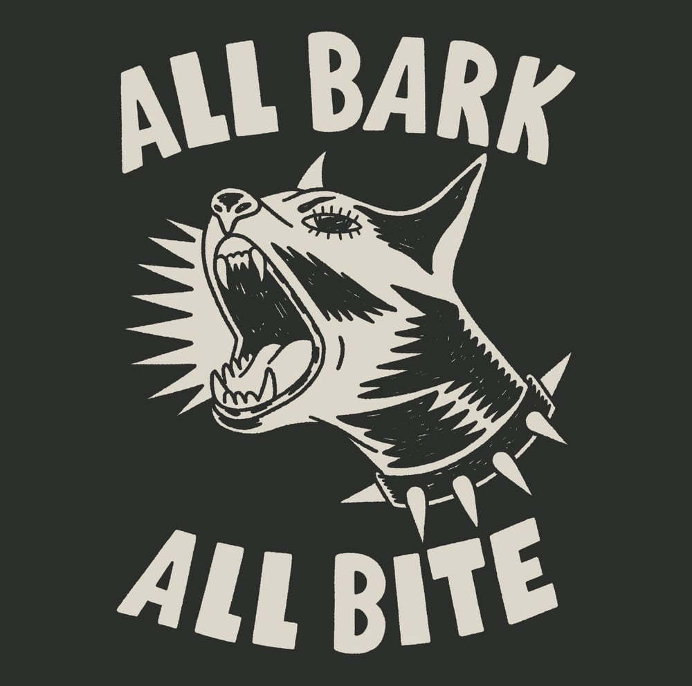 Leftover “All Bark All Bite” Sweatshirts