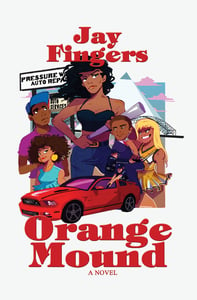Image of ORANGE MOUND: A Novel by Jay Fingers (Hardcover)