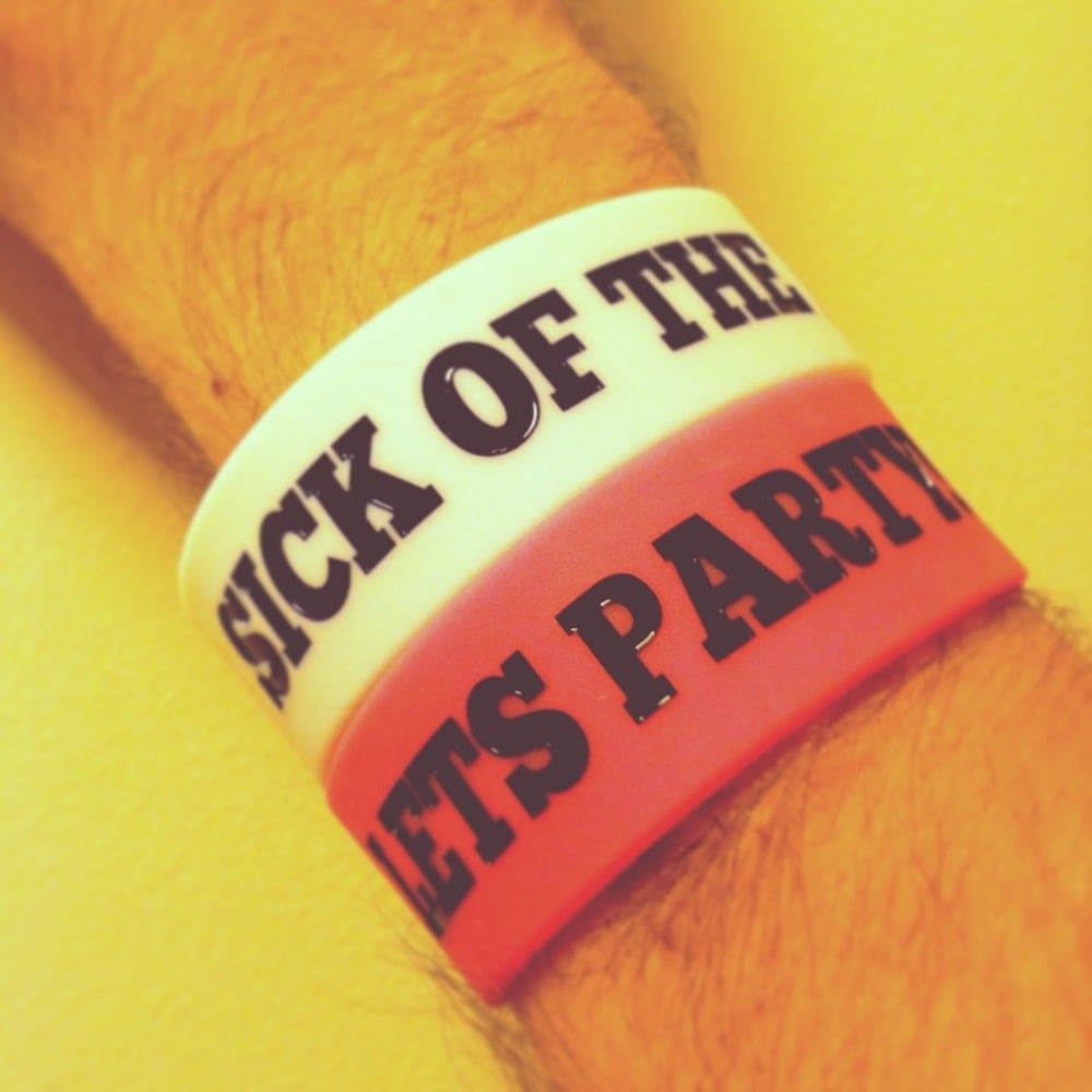 Image of Sick of the Day (Lets Party) bracelet