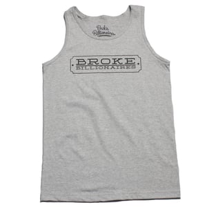Image of Broke Billionaries Tank 