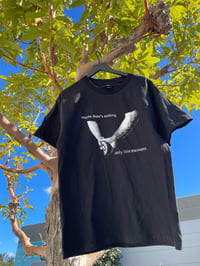 Image 3 of “Maybe There’s Nothing” Tee - Black (Preorder)