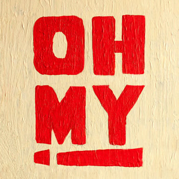 Image of "OH MY!" 7" VINYL (2012)