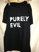 Image of Purely Evil Shirt [Black S]