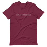Image 3 of Mothers of Civilization T-Shirt