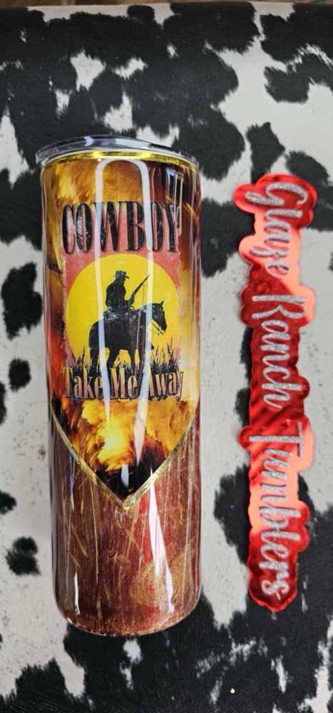 Image of  20 ounce cowboy take me away