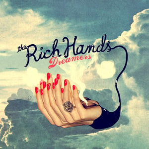 Image of FTN-007 - The Rich Hands "Dreamers" LP DELUXE EDITION