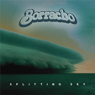 Image of Borracho - Splitting Sky (CD) 