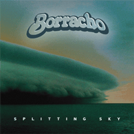 Image of Borracho - Splitting Sky (CD)
