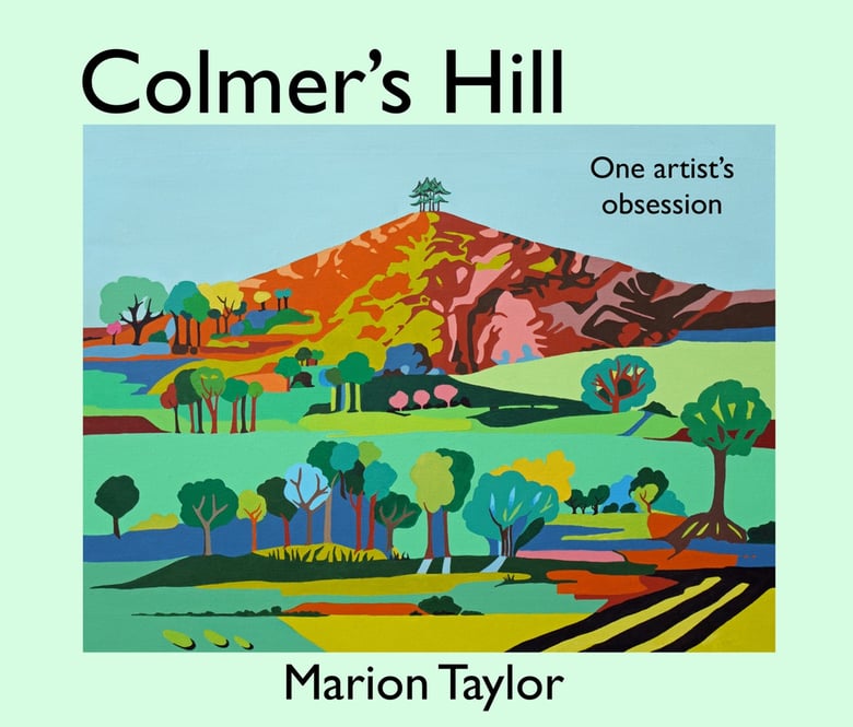 Image of Colmer's Hill - One artist's obsession