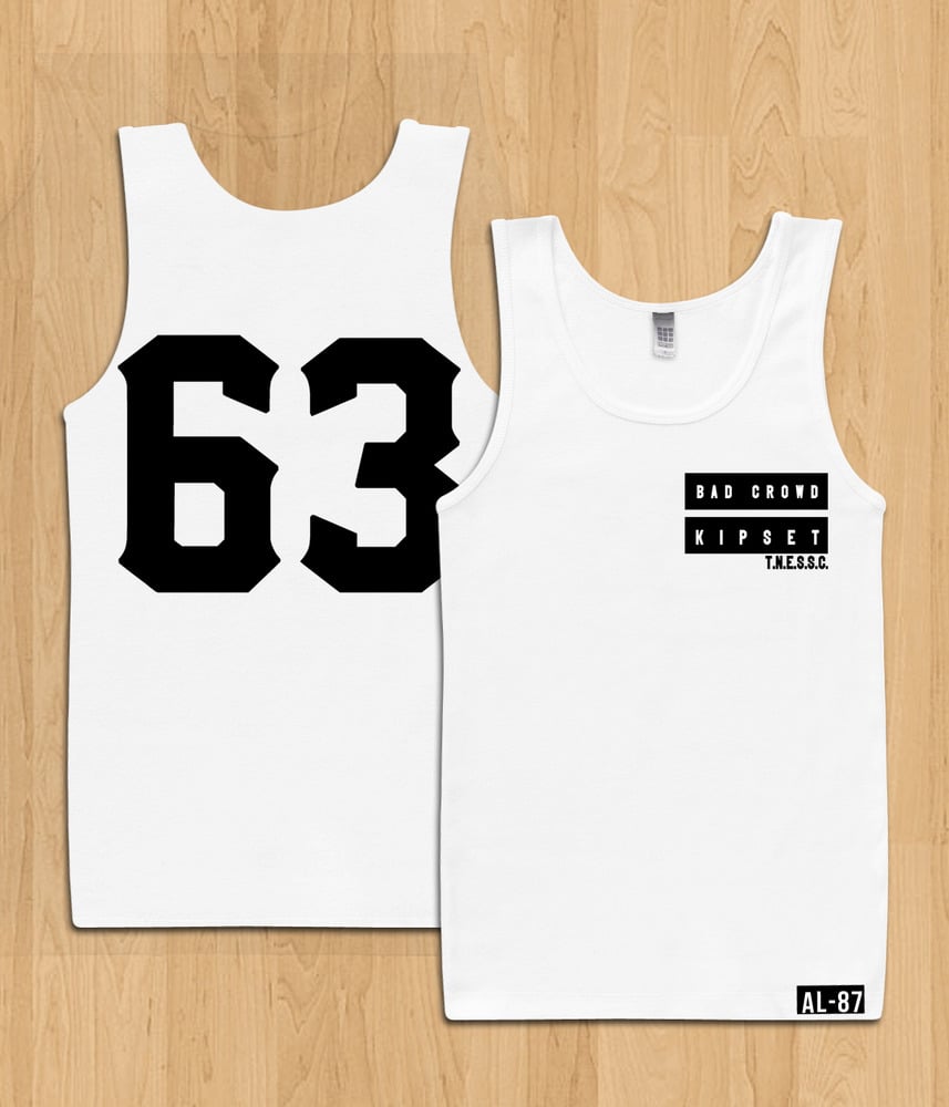 Image of The Bad Crowd 63 Tank (WTKisKip Collection)