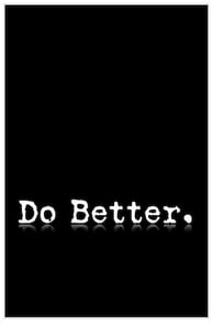 Image of Original "Do Better" Typewriter Graphic Poster