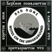 Image of Red Dons: Notes on the Underground