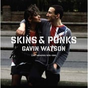 Image of SIGNED EDITION - Skins & Punks: Lost Archives 1978-1985