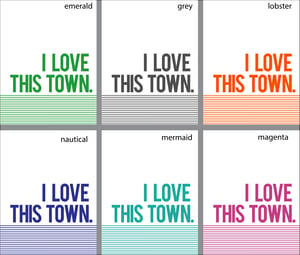 Image of I Love This Town - printable file
