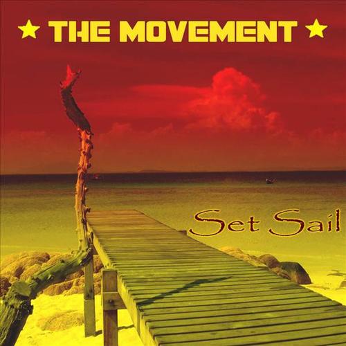 The Movement — The Movement Set Sail