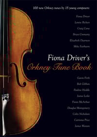 Image 1 of Fiona Driver's Orkney Tune Book  - with FREE copies of both Fiona's solo CDs