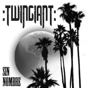 Image of :Twingiant - Sin Nombre CD