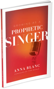 Image of Growing as a Prophetic Singer [Paperback]