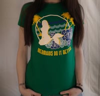 Ladies-"Mermaids Do It Better"-Kelly Green Tee